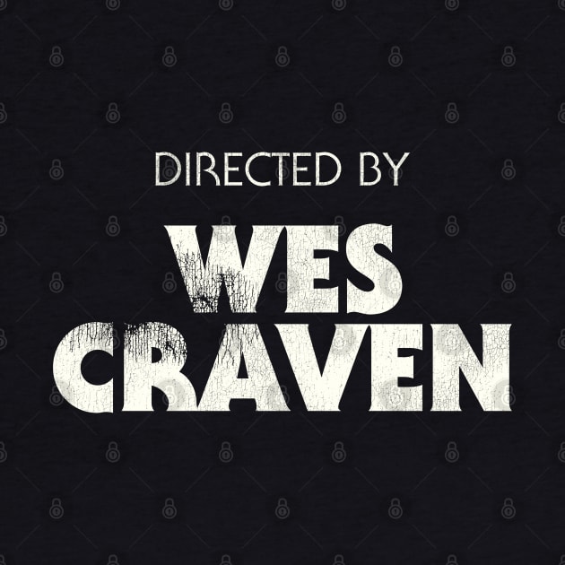 Directed by Wes Craven by darklordpug